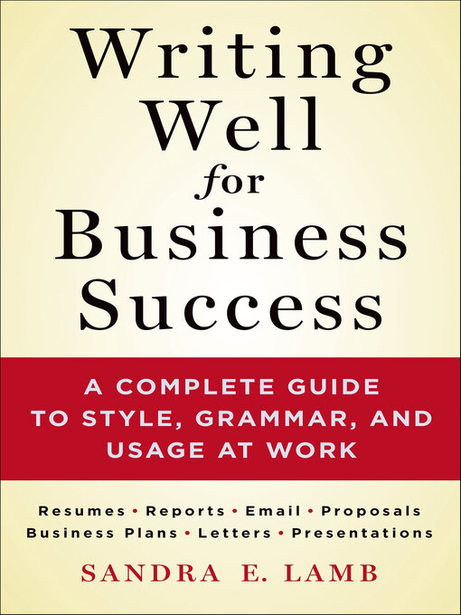 Title details for Writing Well for Business Success by Sandra E. Lamb - Wait list